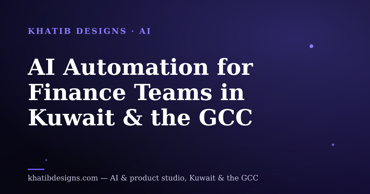 AI Automation for Finance Teams in Kuwait & the GCC