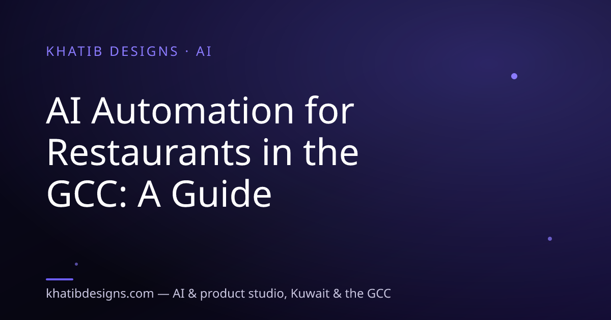 AI Automation for Restaurants in the GCC: A Guide
