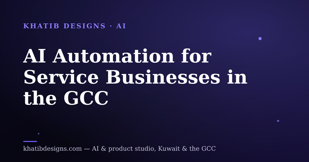 AI Automation for Service Businesses in the GCC