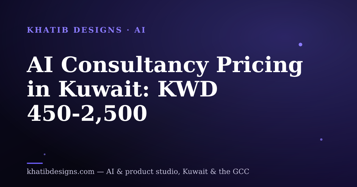 AI Consultancy Pricing in Kuwait: KWD 450-2,500