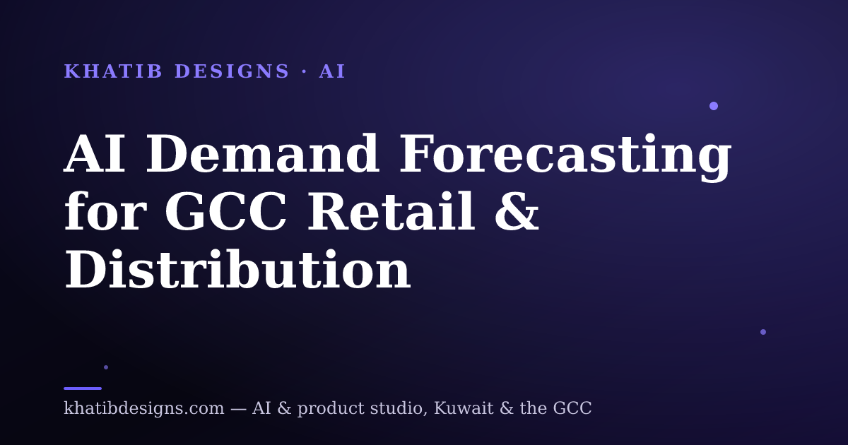 AI Demand Forecasting for GCC Retail & Distribution
