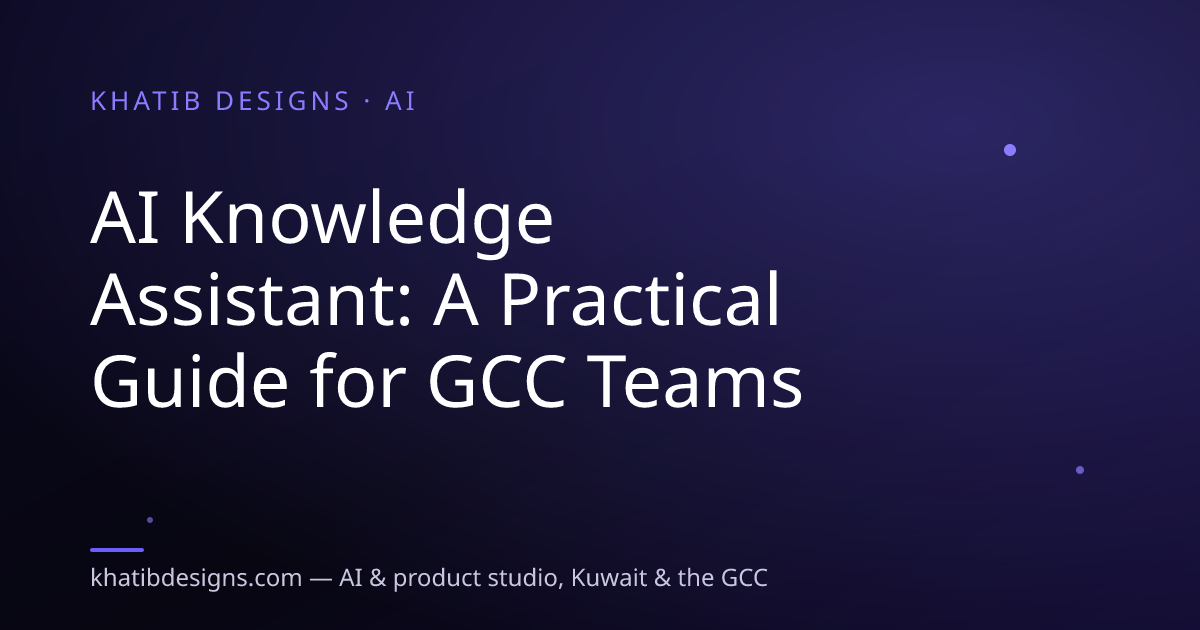 AI Knowledge Assistant: A Practical Guide for GCC Teams