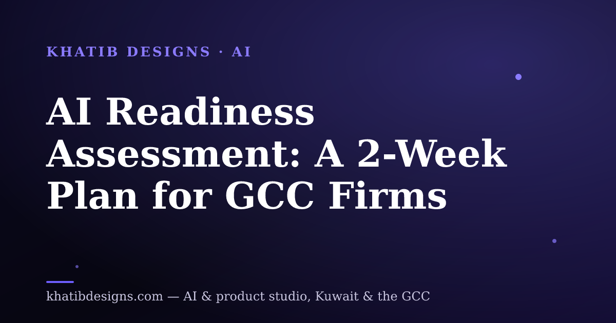 AI Readiness Assessment: A 2-Week Plan for GCC Firms