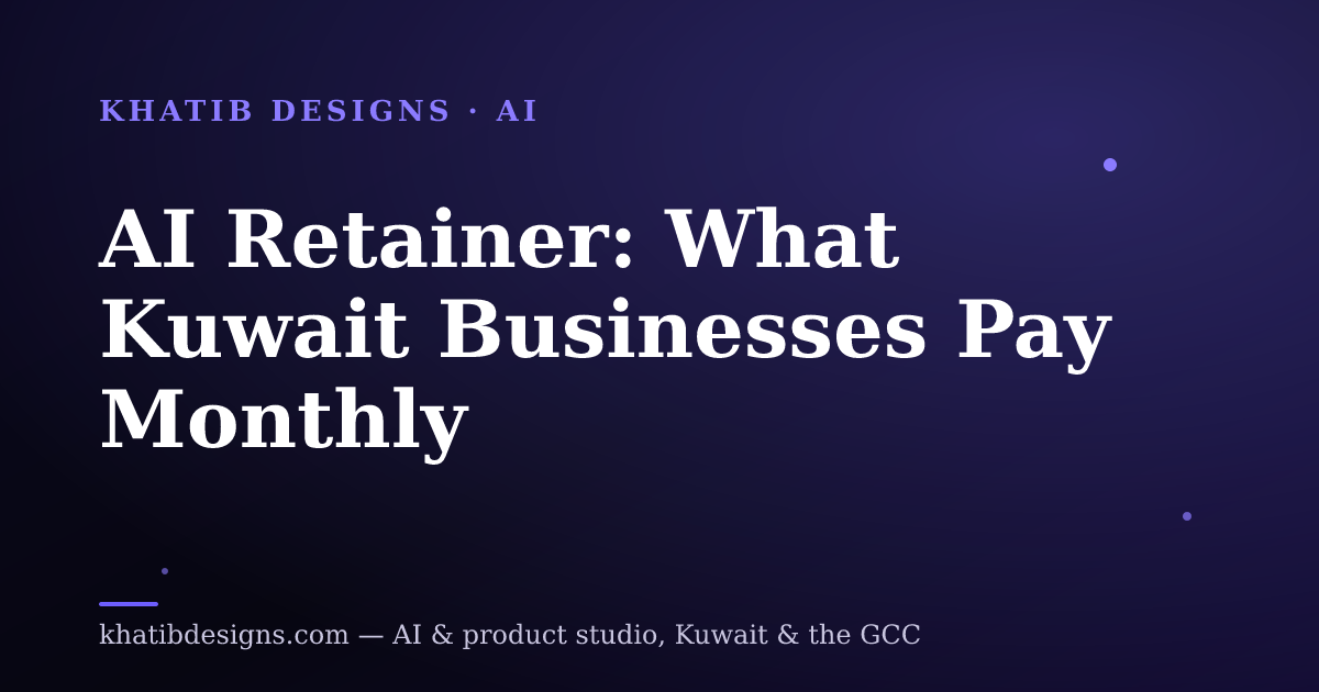 AI Retainer: What Kuwait Businesses Pay Monthly