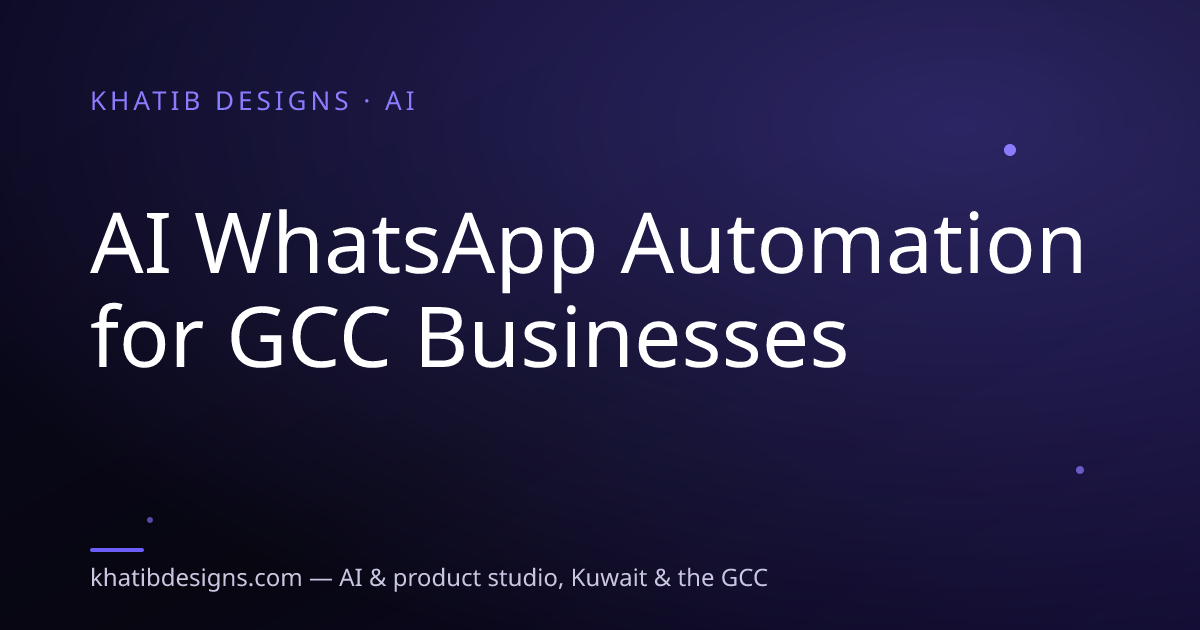 AI WhatsApp Automation for GCC Businesses