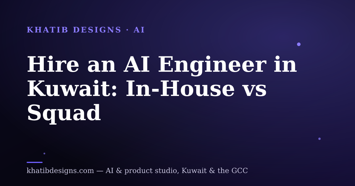 Hire an AI Engineer in Kuwait: In-House vs Squad