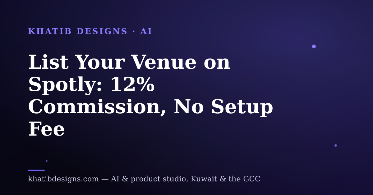 List Your Venue on Spotly: 12% Commission, No Setup Fee